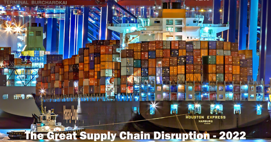 Supply Chain Disruption - 2022